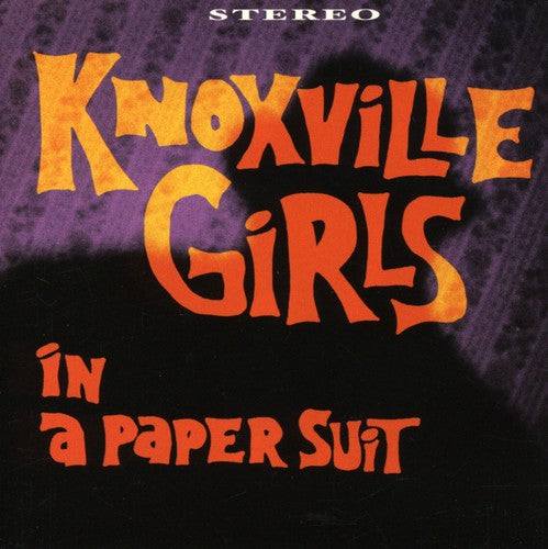 Knoxville Girls - In a Paper Suit