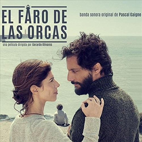 Pascal Gaigne - El Faro De Las Orcas (The Lighthouse of the Whales) (Original Soundtrack)