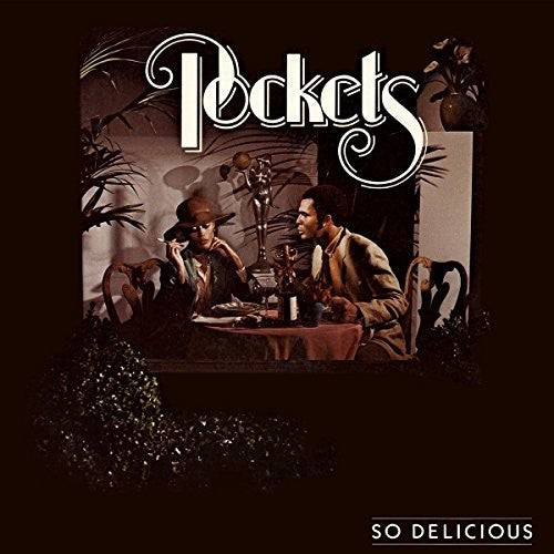 The Pockets - So Delicious