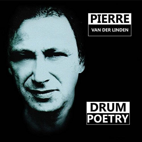 Pierre Linden - Drum Poetry