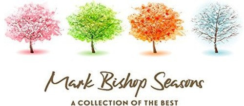 Mark Bishop - Seasons