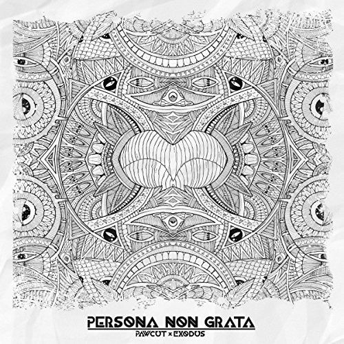 Pawcut & Exodus - Persona Non Grata