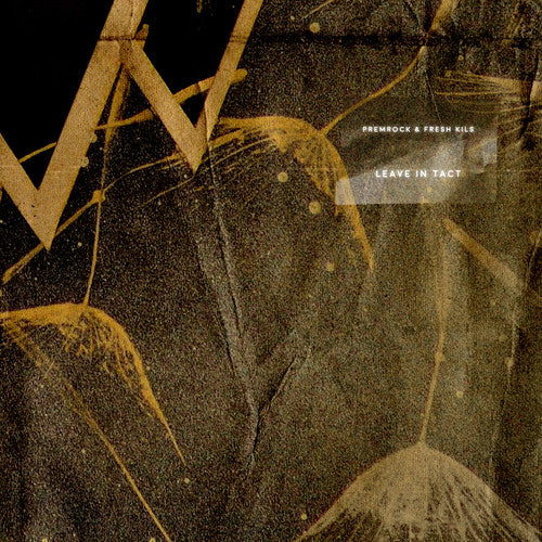 Premrock & Fresh Kils - Leave In Tact