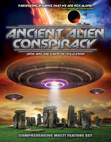 Ancient Alien Conspiracy: UFOS and the Dawn of Civilization