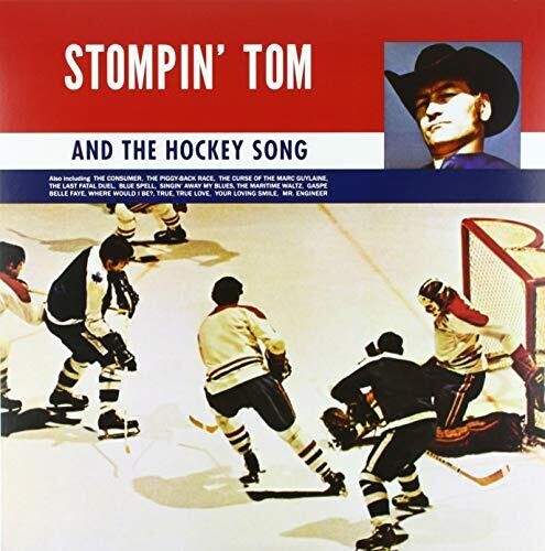 Stompin Connors Tom - Stompin Tom & The Hockey Song