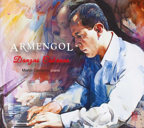 Armengol/ Camacho - Armengol. Danzas Cubanas