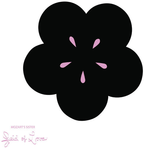 Mozart's Sister - Field of Love