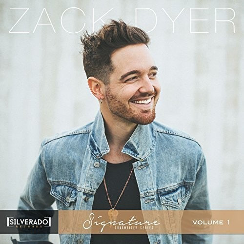 Zack Dyer - Silverado Signature Songwriter Series 1
