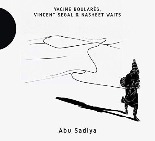 Yacine Boulares / Vincent Segal - Abu Sadiya