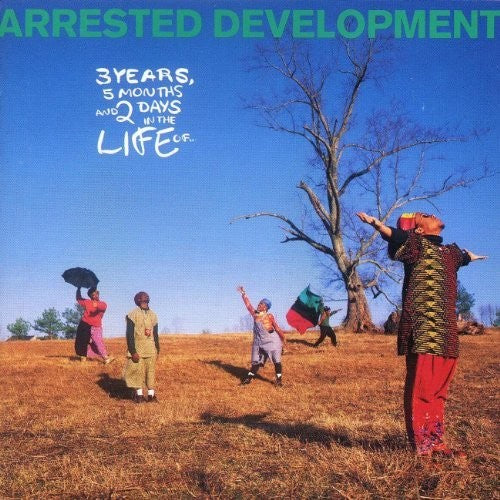Arrested Development - 3 Years 5 Months & 2 Days in the Life