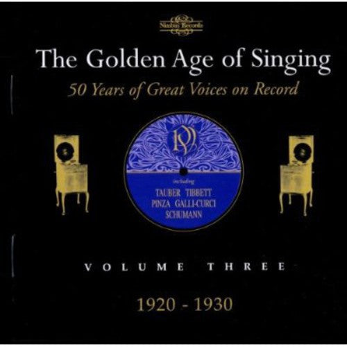 Various - Golden Age of Singing 3: 1920-1930 / Various