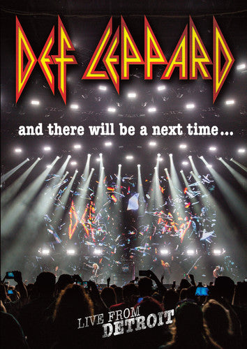 Def Leppard: And There Will Be a Next Time...: Live From Detroit