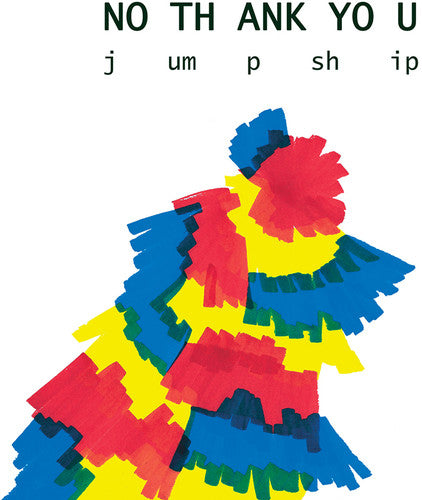 No Thank You - Jump Ship