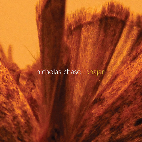 Chase/ Lorentz/ Chase - Nicholas Chase: Bhajan