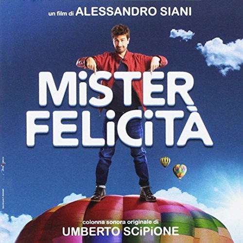 Umberto Scipione - Mister Felicita