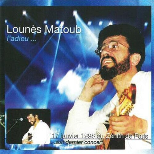 Matoub Lounes - L'adieu - Live Au Zinith De Paris (17/01/1998)