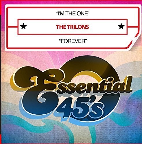 Trilons - I'm The One / Forever (digital 45)
