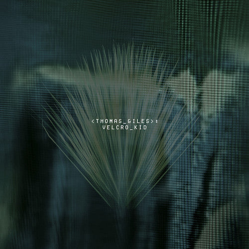 Thomas Giles - Velcro Kid