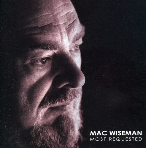 Mac Wiseman - Most Requested