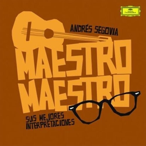 Andres Segovia - Maestro Maestro