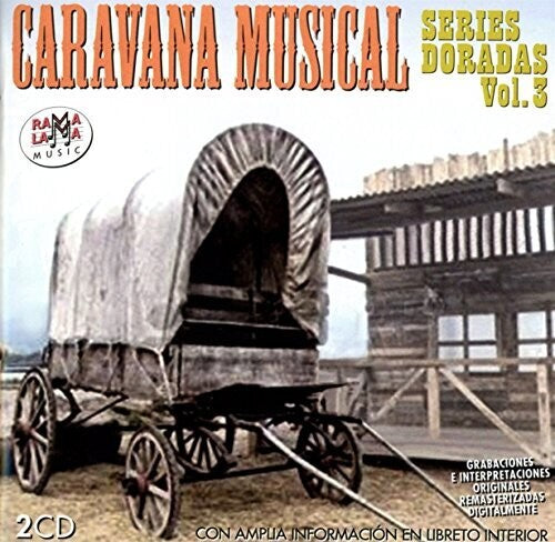 Caravana Musical Series Doradas Vol 3/ Various - Caravana Musical Series Doradas Vol 3 / Various
