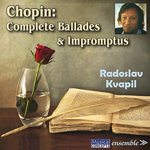 Radoslav Kvapil - Chopin: Complete Ballades & Impromptus