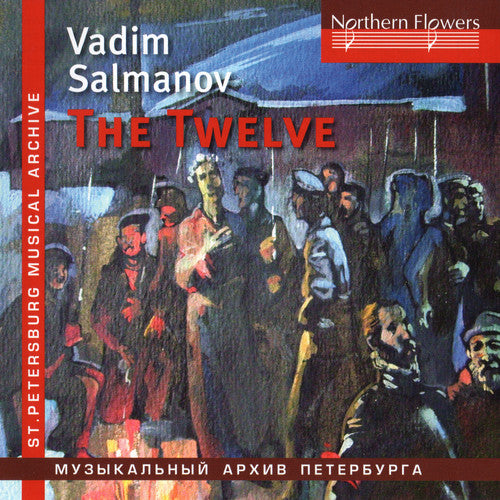 Vladislav Chernushenko / Leningrad Po/ Leningrad - Salmanov: Oratorio The Twelve / Big City Lights