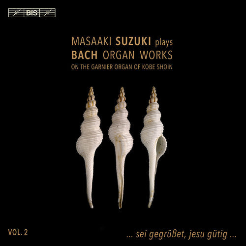 Bach/ Suzuki - Organ Works 2