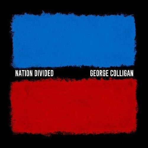 George Colligan - Nation Divided