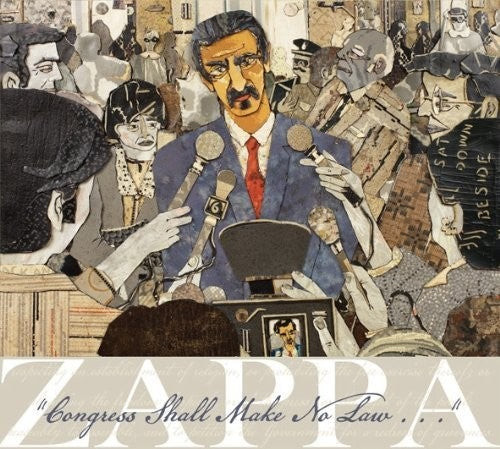 Frank Zappa - Congress Shall Make No Law...