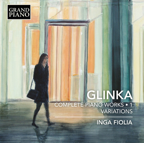 Glinka/ Fiolia - Complete Piano Works 1