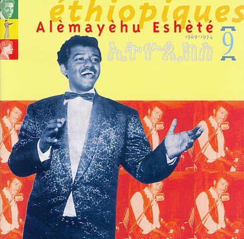 Alemayehu Eshete - Ethiopiques, Vol. 9