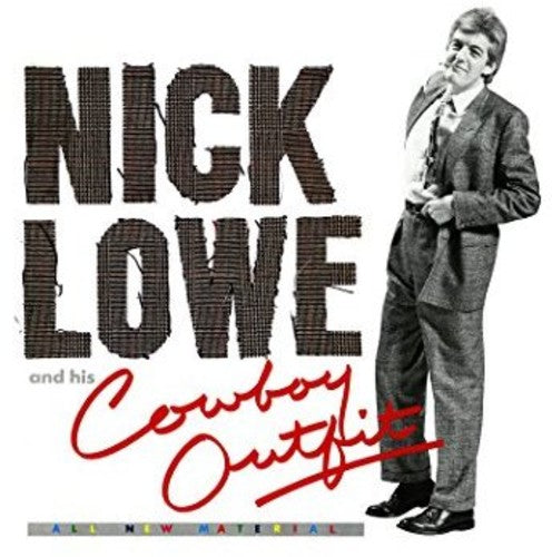 Nick Lowe - Nick Lowe And His Cowboy Outfit