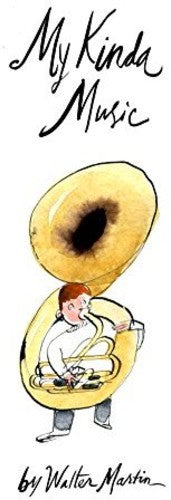 Walter Martin - My Kinda Music