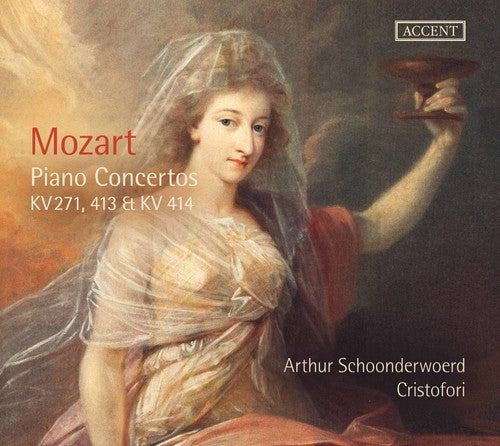 Mozart/ Schoonderwoerd/ Cristofori - Mozart: Piano Concertos