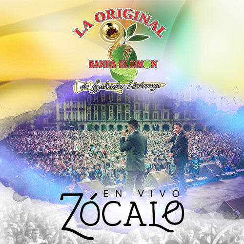 Original Banda El Limon/ Salvador Lizarraga - En Vivo Zocalo