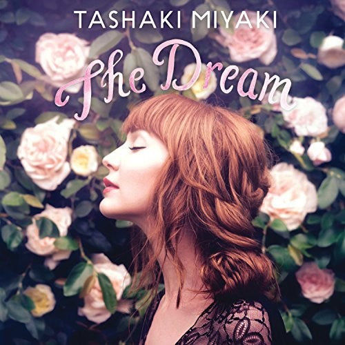 Tashaki Miyaki - Dream
