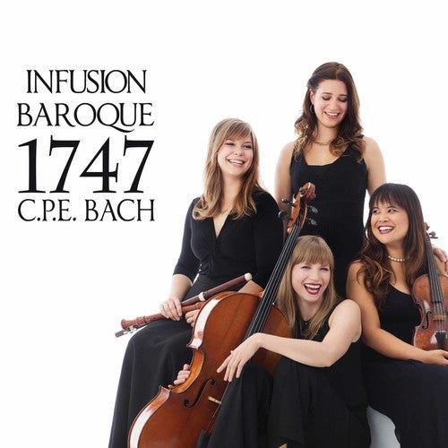 C.P.E. Bach/ Infusion Baroque - C.P.E. Bach: 1747