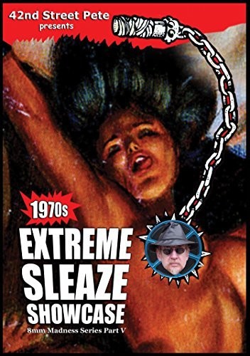 42nd Street Pete's Extreme Sleaze Showcase 8mm