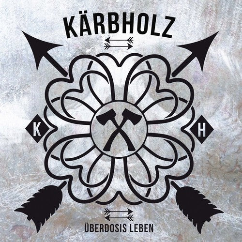Kärbholz - Ueberdosis Leben