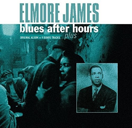 Elmore James - Blues After Hours