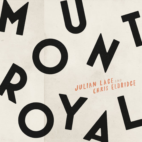 Julian Lage & Chris Eldridge - Mount Royal