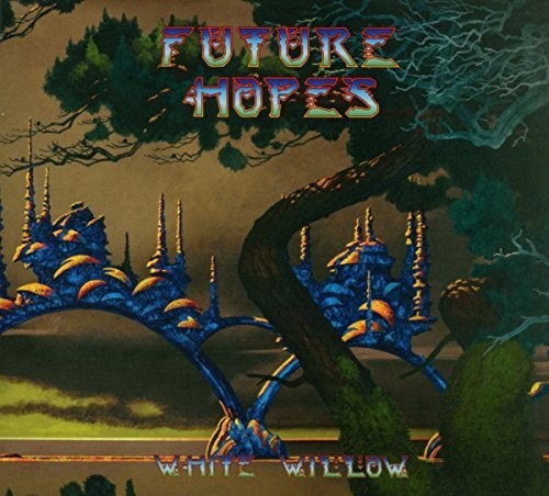 White Willow - Future Hopes