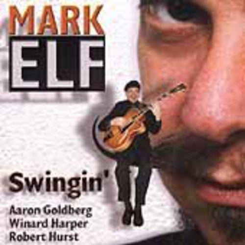 Mark Elf - Swingin