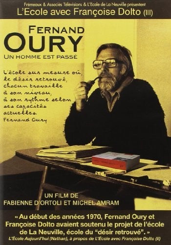 Fernand Oury: Un Homme Est Passe