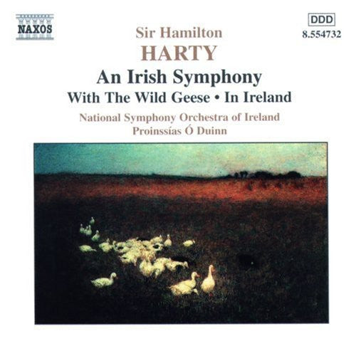 Harty/ O Duinn/ Nat'L Sym Orch of Ireland - Irish Symphony / with the Wild Geese / in Ireland