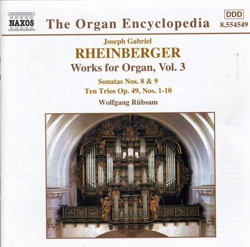 Rheinberger/ Rubsam - Works for Organ 3