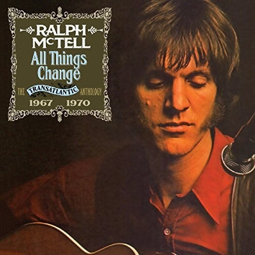 Ralph McTell - All Things Change: Transatlantic Anthology 1967-1970