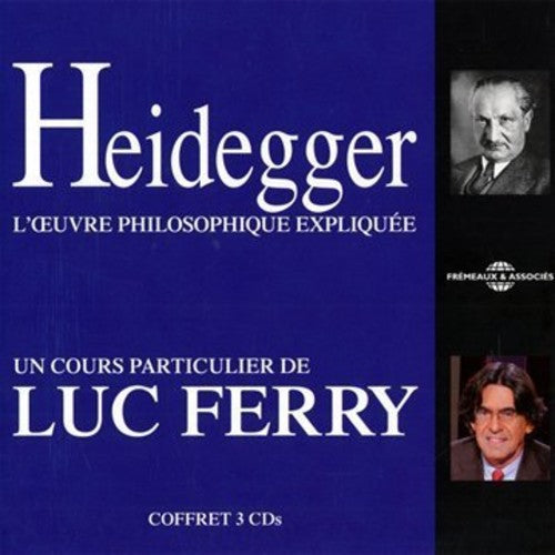 Heidegger/ Ferry - Heidegger: Lceuvre Philosophique Expliquee