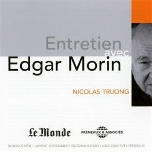 Morin/ Truong - Le Monde